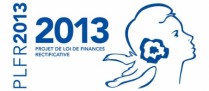 Projet de loi de finances rectificative pour 2013 : les autres mesures qui concernent les entreprises